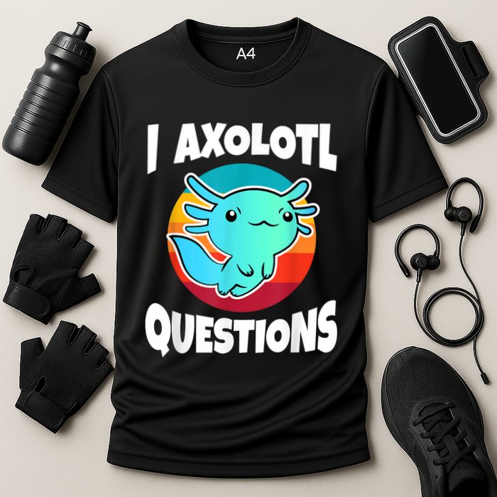 I Axolotl Questions Retro Funny Cute Axolotl Performance Shirt