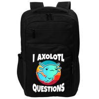 I Axolotl Questions Retro Funny Cute Axolotl Impact Tech Backpack
