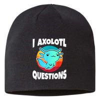 I Axolotl Questions Retro Funny Cute Axolotl Sustainable Beanie