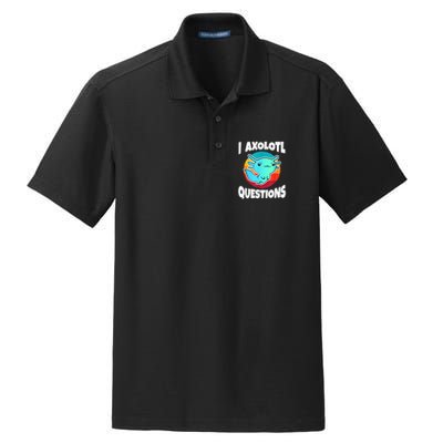 I Axolotl Questions Retro Funny Cute Axolotl Dry Zone Grid Polo