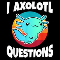I Axolotl Questions Retro Funny Cute Axolotl 16 in Basic Backpack