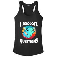 I Axolotl Questions Retro Funny Cute Axolotl Ladies PosiCharge Competitor Racerback Tank