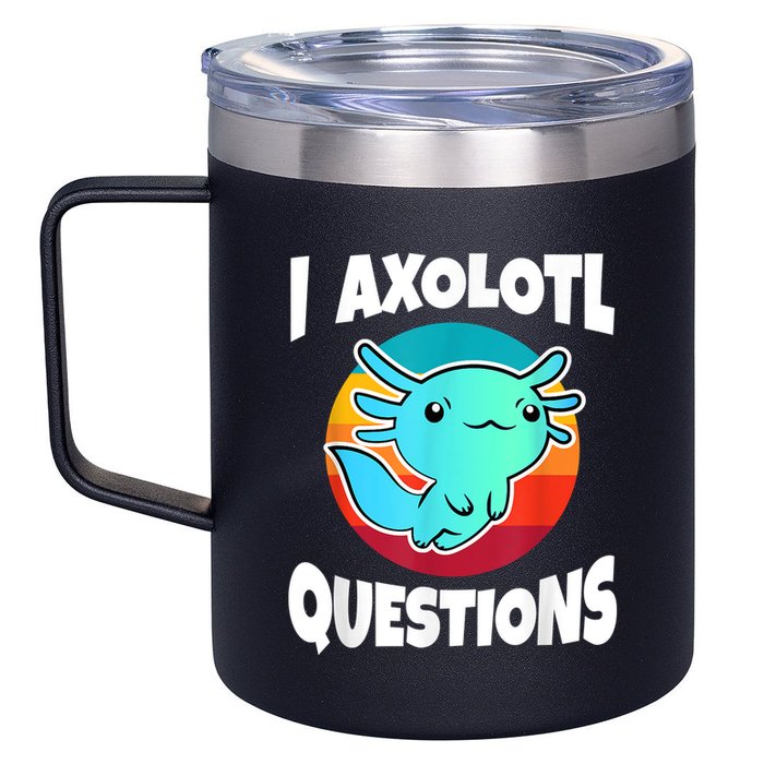 I Axolotl Questions Retro Funny Cute Axolotl 12oz Stainless Steel Coffee Mug