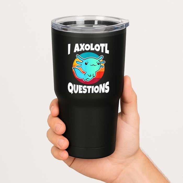 I Axolotl Questions Retro Funny Cute Axolotl Tumbler