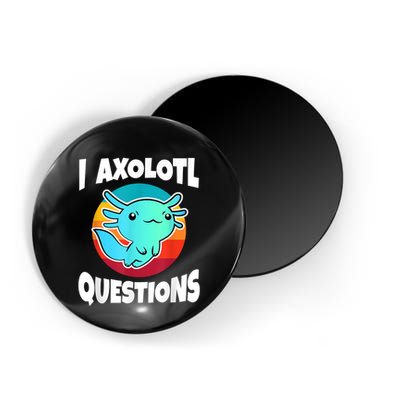 I Axolotl Questions Retro Funny Cute Axolotl Magnet