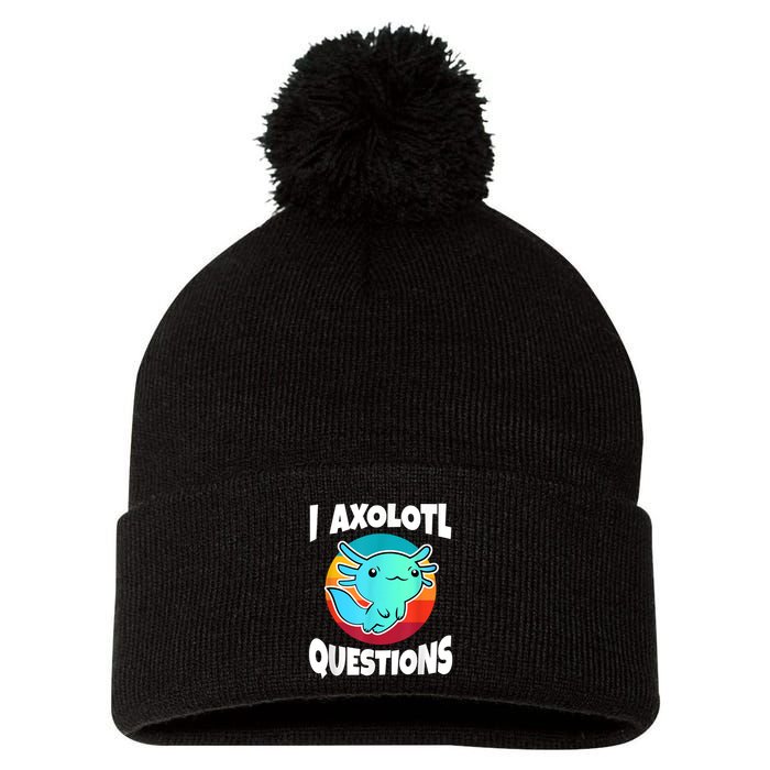 I Axolotl Questions Retro Funny Cute Axolotl Pom Pom 12in Knit Beanie