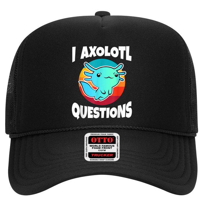 I Axolotl Questions Retro Funny Cute Axolotl Trucker Hat