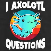 I Axolotl Questions Retro Funny Cute Axolotl Trucker Hat