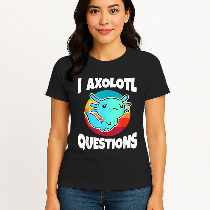 I Axolotl Questions Retro Funny Cute Axolotl Womens T-Shirt
