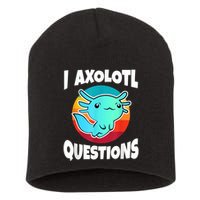 I Axolotl Questions Retro Funny Cute Axolotl Short Acrylic Beanie