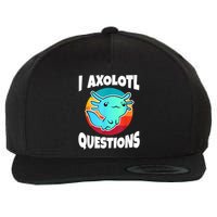 I Axolotl Questions Retro Funny Cute Axolotl Wool Snapback Cap