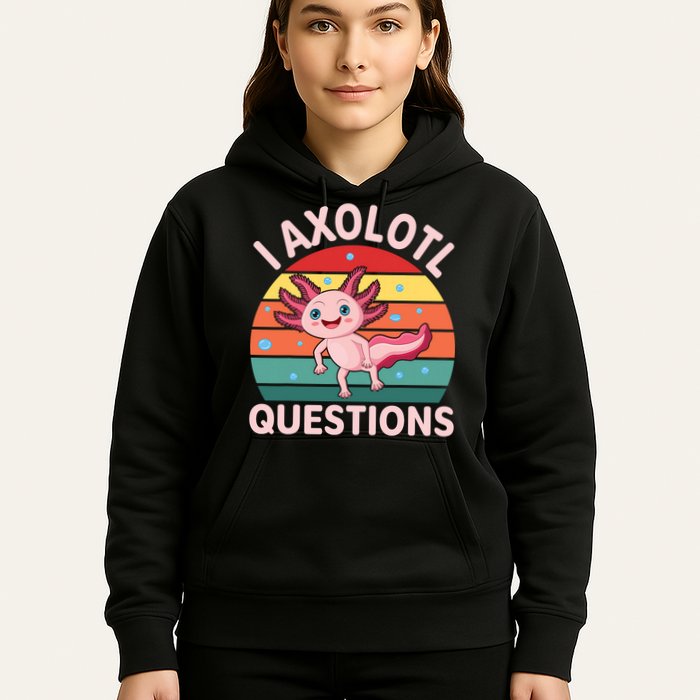 I Axolotl Questions Cute Axolotl Hoodie