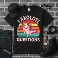 I Axolotl Questions Cute Axolotl Tall T-Shirt