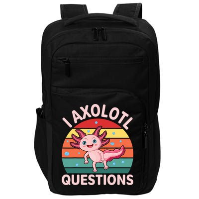 I Axolotl Questions Cute Axolotl Impact Tech Backpack