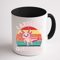 I Axolotl Questions Cute Axolotl Mug
