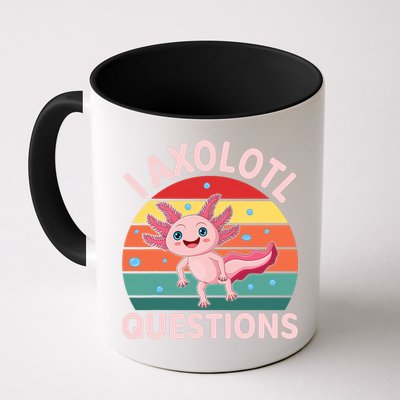 I Axolotl Questions Cute Axolotl Mug