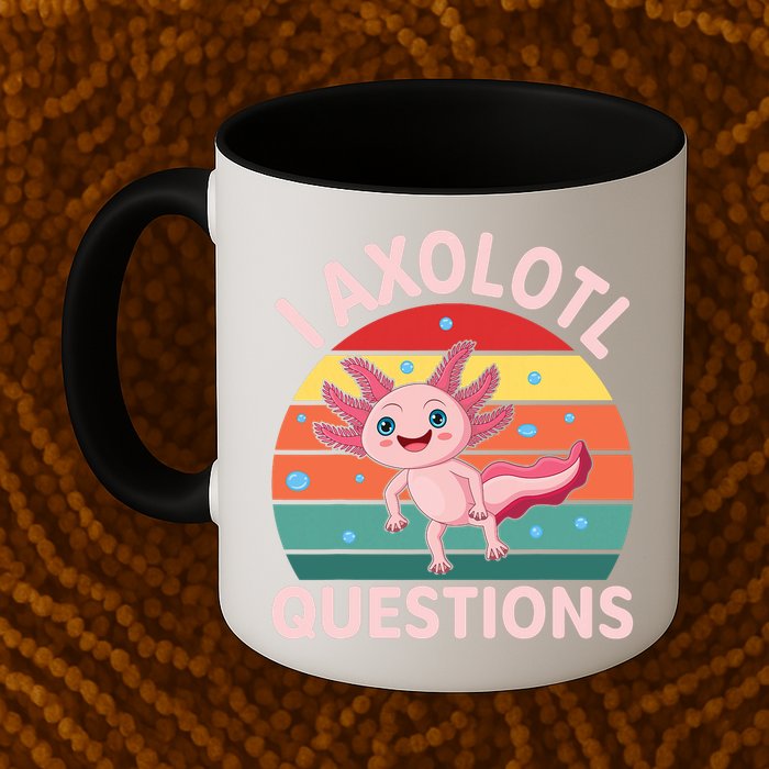 I Axolotl Questions Cute Axolotl Mug