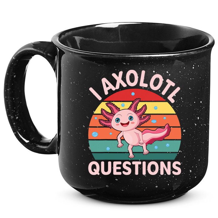 I Axolotl Questions Cute Axolotl 15oz Campfire Ceramic Mug