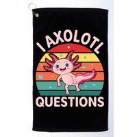 I Axolotl Questions Cute Axolotl Golf Towel