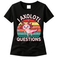 I Axolotl Questions Cute Axolotl Womens T-Shirt