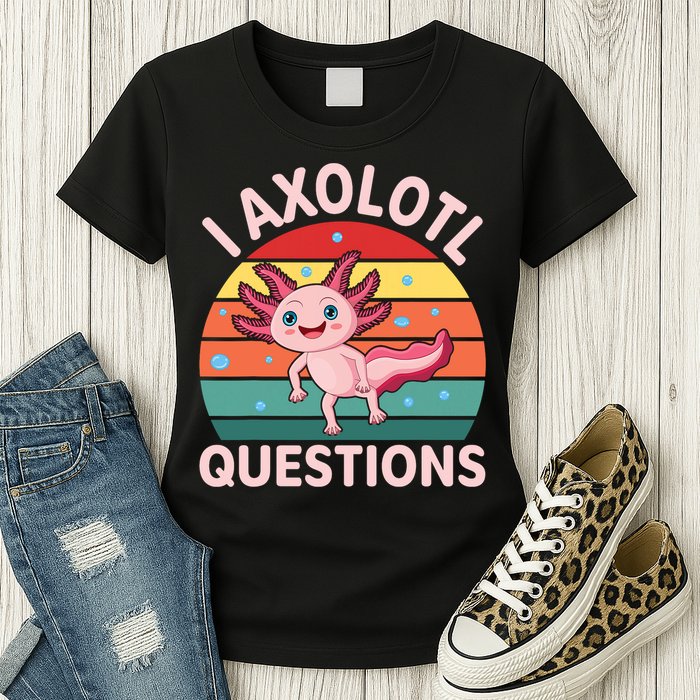 I Axolotl Questions Cute Axolotl Womens T-Shirt