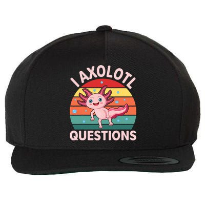 I Axolotl Questions Cute Axolotl Wool Snapback Cap
