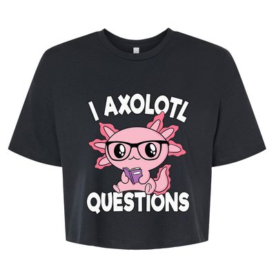 I Axolotl Questions Mexican Salamander Pink Axolotl Bella+Canvas Jersey Crop Tee