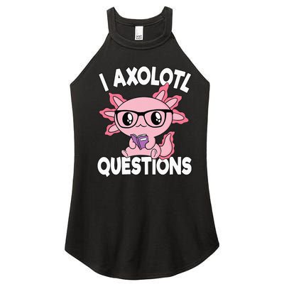 I Axolotl Questions Mexican Salamander Pink Axolotl Women’s Perfect Tri Rocker Tank