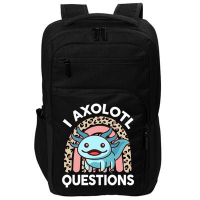  I Axolotl Questions Girl Women Cute Axolotl  Impact Tech Backpack