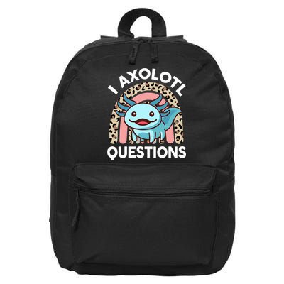  I Axolotl Questions Girl Women Cute Axolotl  16 in Basic Backpack