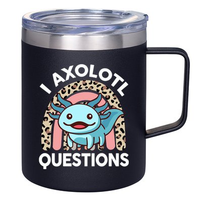  I Axolotl Questions Girl Women Cute Axolotl  12oz Stainless Steel Coffee Mug