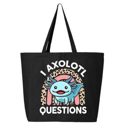  I Axolotl Questions Girl Women Cute Axolotl  25L Jumbo Tote