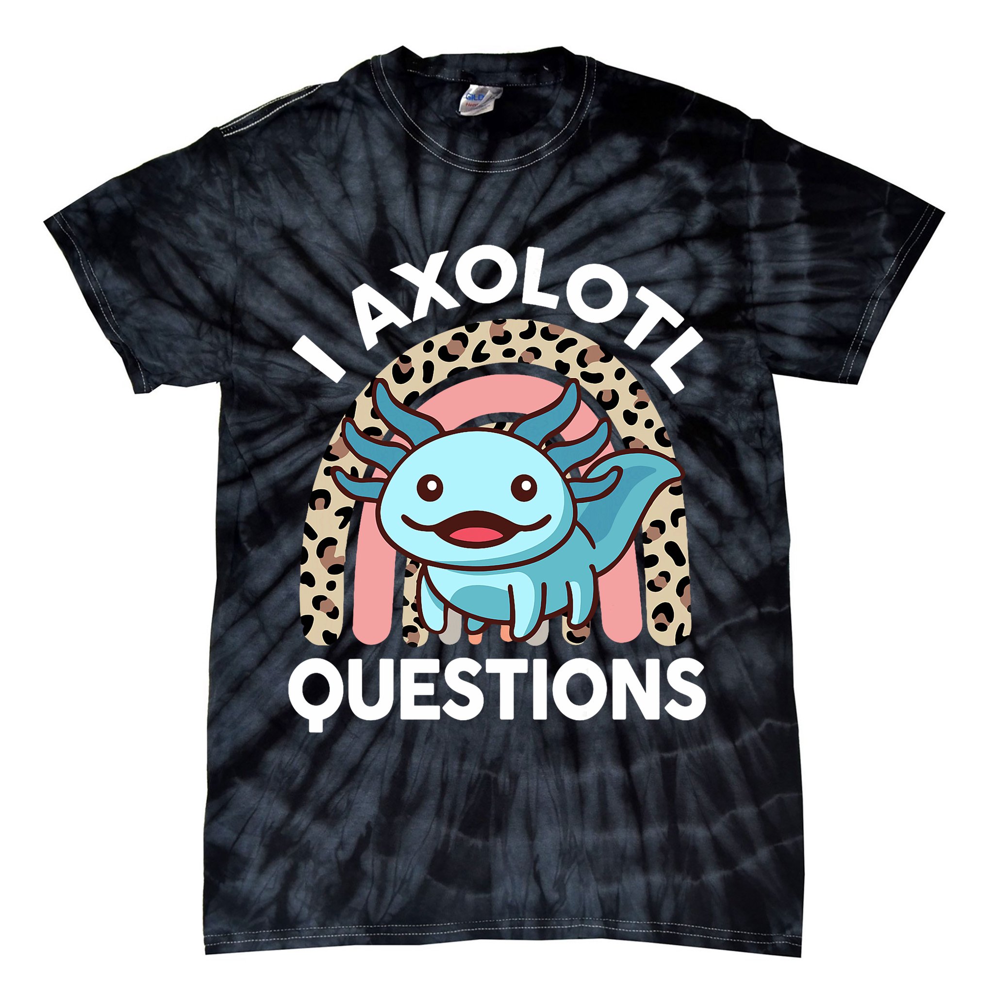  I Axolotl Questions Girl Women Cute Axolotl  Tie-Dye T-Shirt