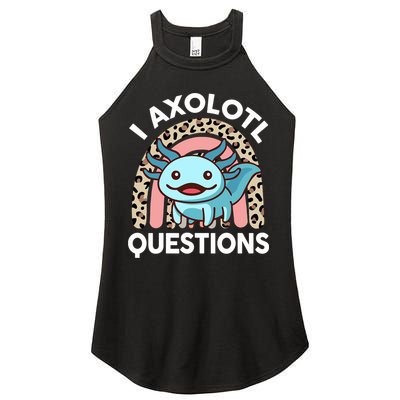  I Axolotl Questions Girl Women Cute Axolotl  Women's Perfect Tri Rocker Tank