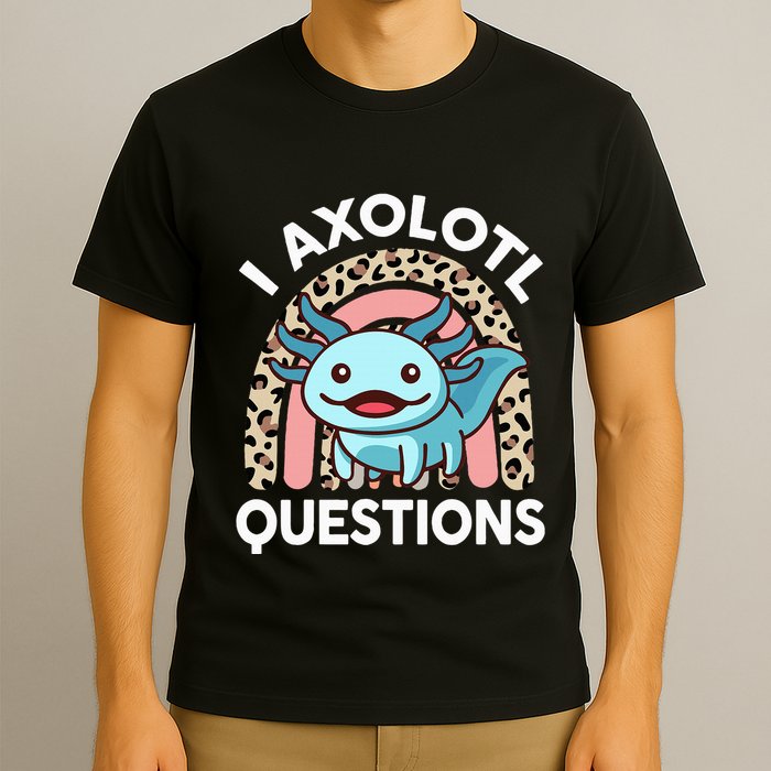 I Axolotl Questions T-Shirt