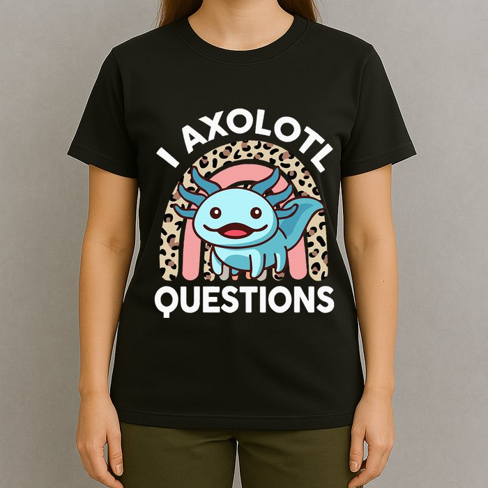 I Axolotl Questions T-Shirt