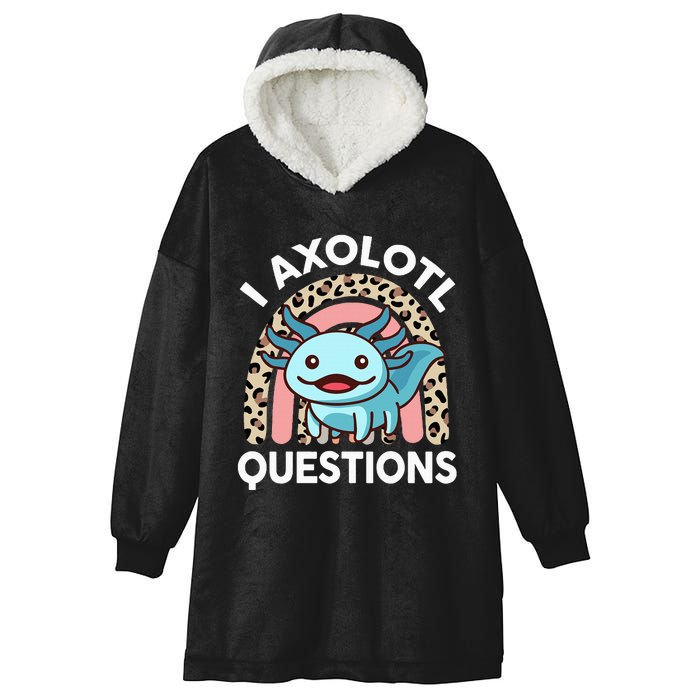 I Axolotl Questions Hooded Wearable Blanket