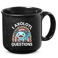 I Axolotl Questions 15oz Campfire Ceramic Mug