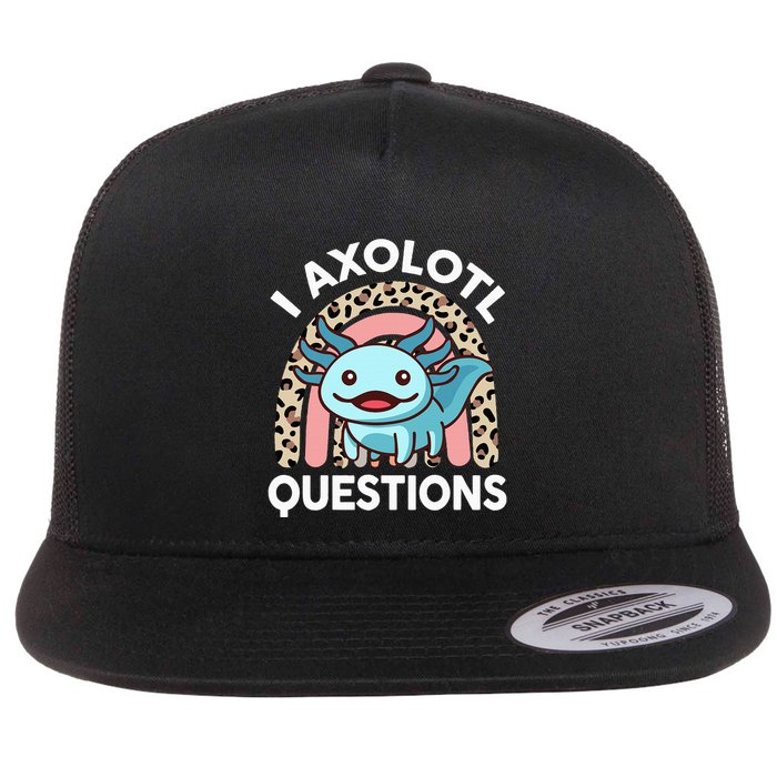 I Axolotl Questions Flatbill Hat