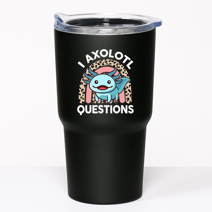 I Axolotl Questions Tumbler