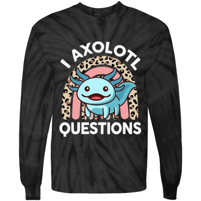 I Axolotl Questions Tie-Dye Long Sleeve Shirt