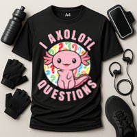I Axolotl Questions Funny P.ink Axolotl Kawaii Cooling Performance Crew T-Shirt