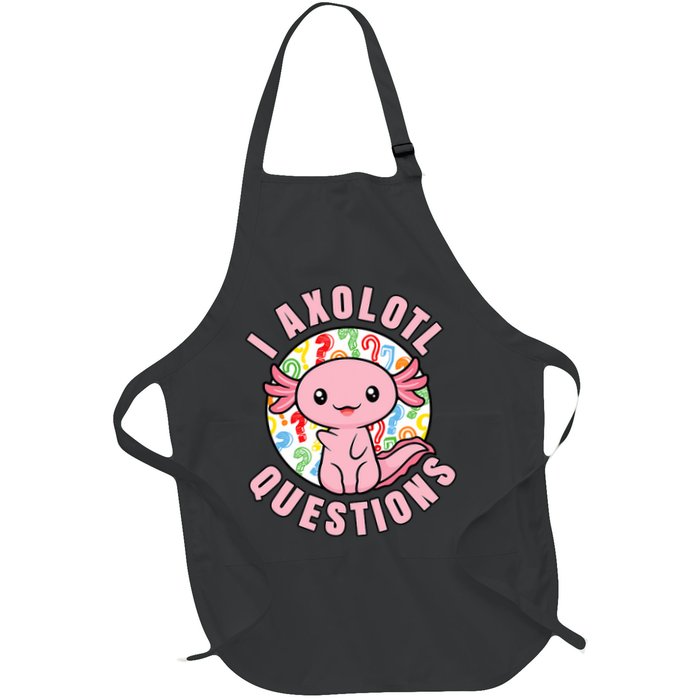 I Axolotl Questions Funny P.ink Axolotl Kawaii Apron