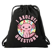 I Axolotl Questions Funny P.ink Axolotl Kawaii Drawstring Bag