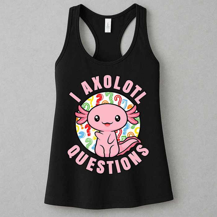 I Axolotl Questions Funny P.ink Axolotl Kawaii Womens Tank Top