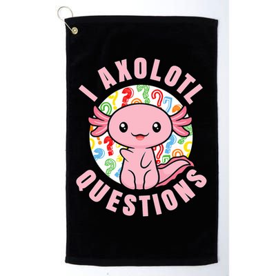 I Axolotl Questions Funny P.ink Axolotl Kawaii Golf Towel