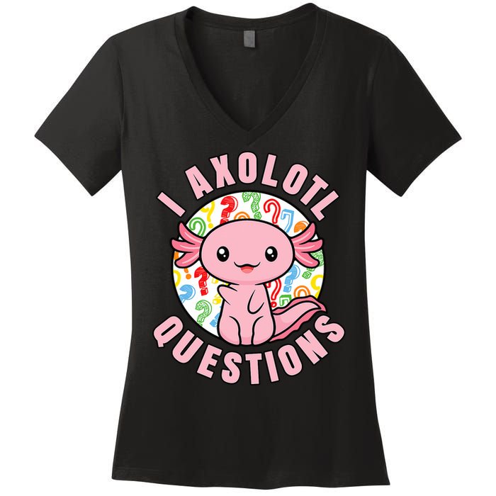 I Axolotl Questions Funny P.ink Axolotl Kawaii Women's V-Neck T-Shirt