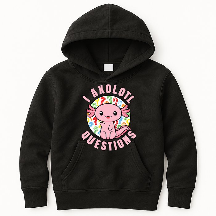 I Axolotl Questions Funny P.ink Axolotl Kawaii Kids Hoodie