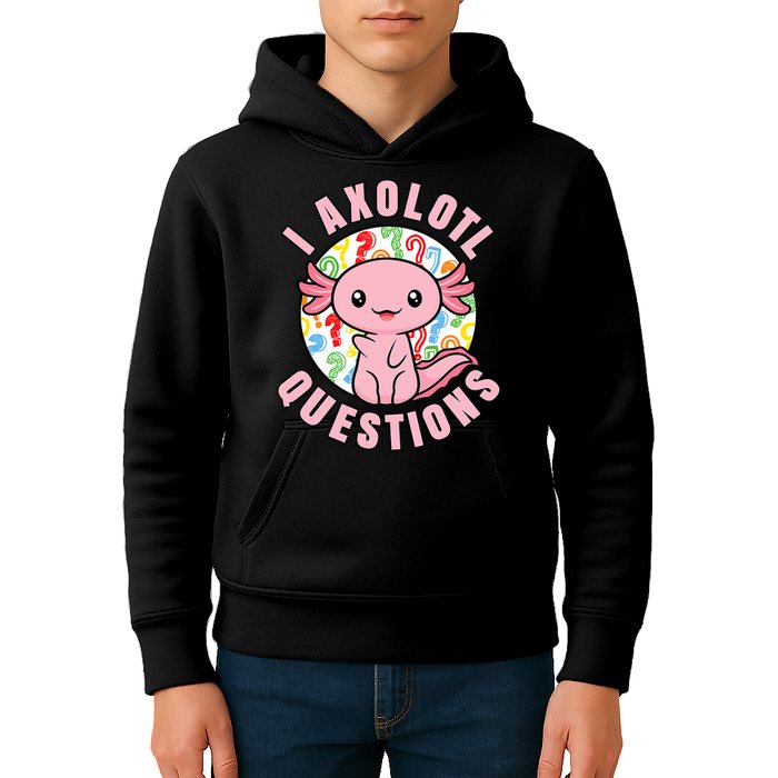 I Axolotl Questions Funny P.ink Axolotl Kawaii Kids Hoodie