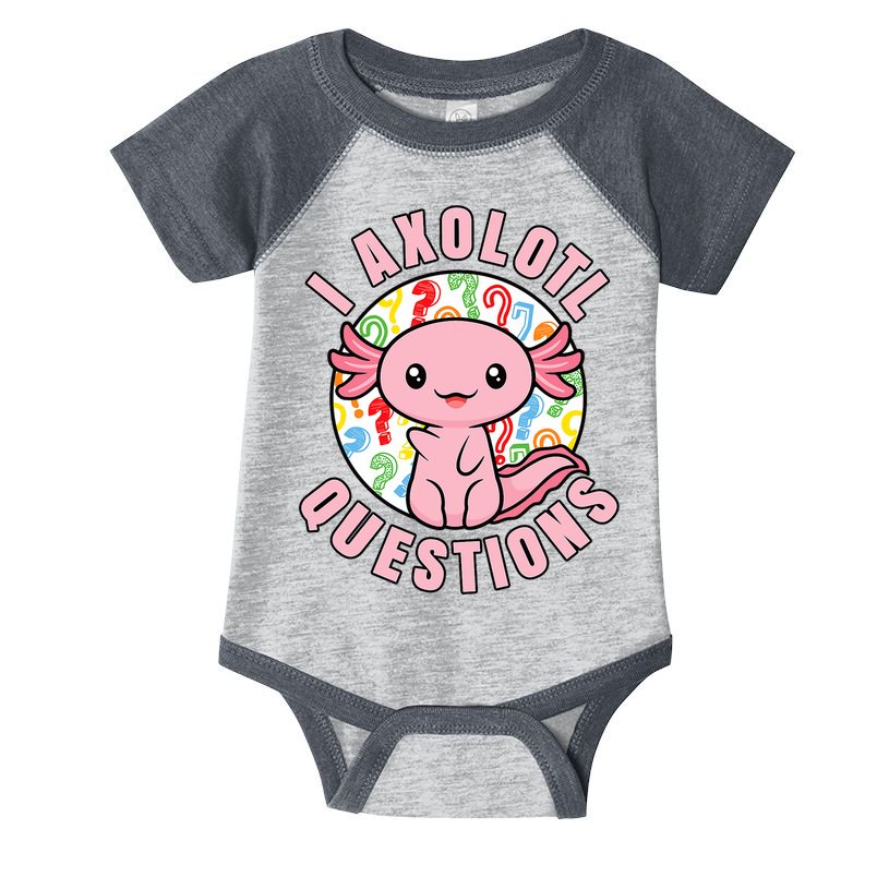 I Axolotl Questions Funny P.ink Axolotl Kawaii Infant Baby Jersey Bodysuit